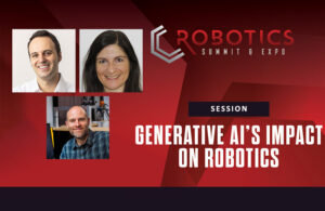 Learn about robotics and generative AI at the 2024 Robotics Summit & Expo